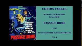 Clifton Parker: Passage Home (1955)