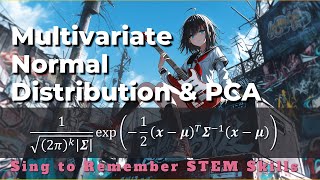 Celebrity Multivariate Normal Distribution & PCA  【Sing to Remember STEM Skills】 Profile