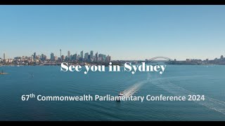 Welcome to Sydney for the 67th Commonwealth Parliamentary Conference