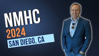 NMHC 2024 Conference Highlights in San Diego, CA