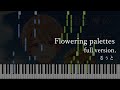 【楽譜あり】Flowering palettes - StPri [すとぷり] (Synthesia)