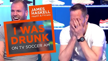 I Was Drunk On Tv Soccer Am | James Haskell