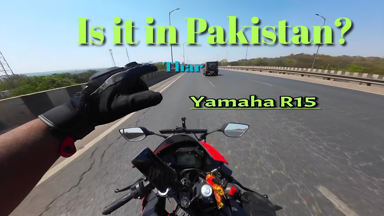 Kya Pakistan me R15 hai| thar hai kya| #pakistan 