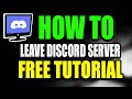 How To Leave Discord Server Tutorial (Step by Step Guide – Full Tutorial)