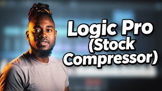 Glue Your Drums in Logic Pro (Stock Compressor Secret)