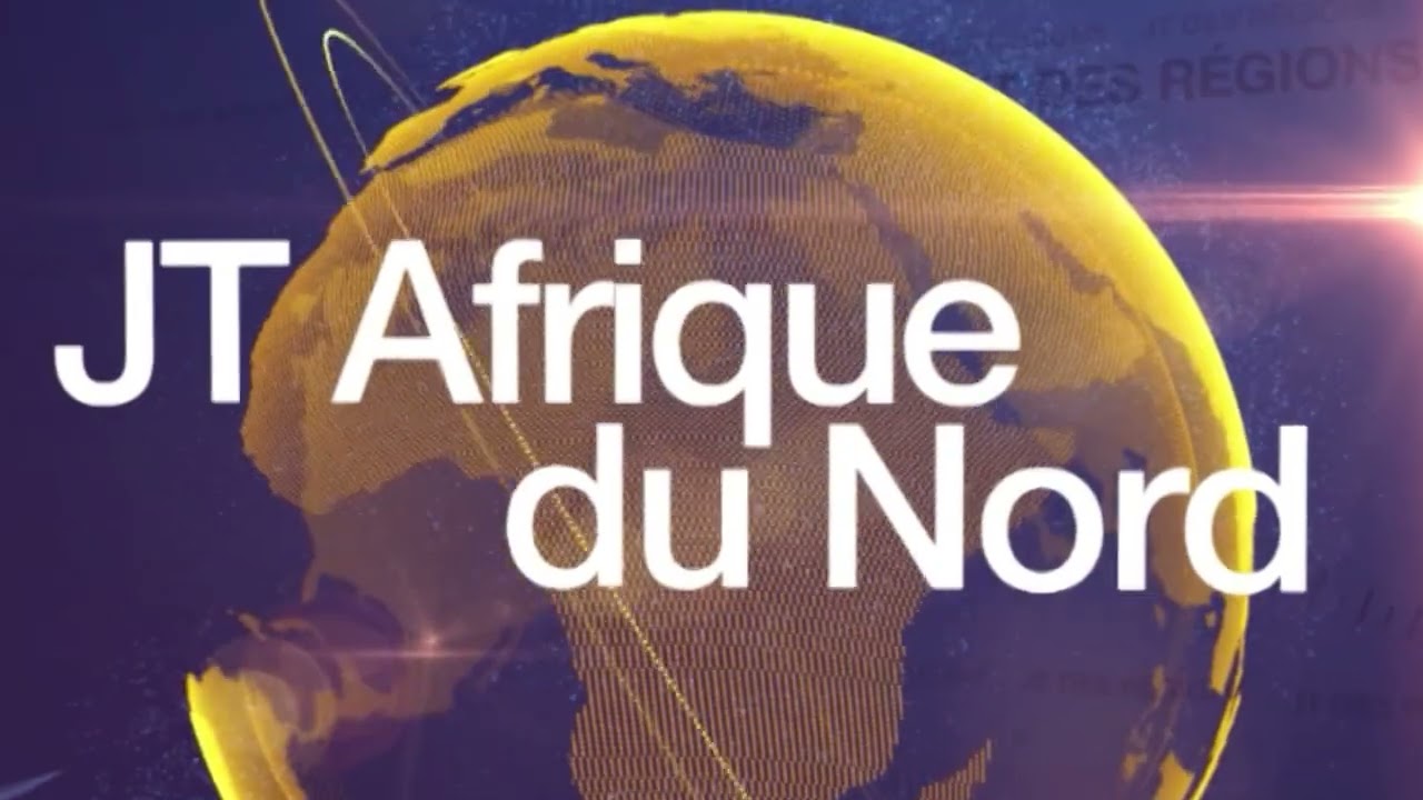 Le JT de l'Afrique du Nord du 27 février 2026