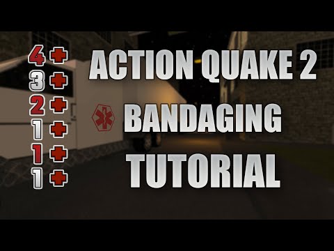 Action Quake 2 Tutorial - Bandaging