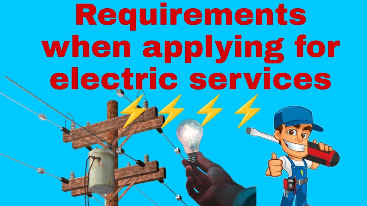 how to apply electric| Requirements when applying for electric services|DLPC Accredited Electrician