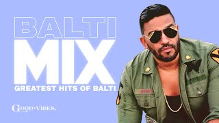 Balti - Mix (Best Music Of Balti) Album 2023