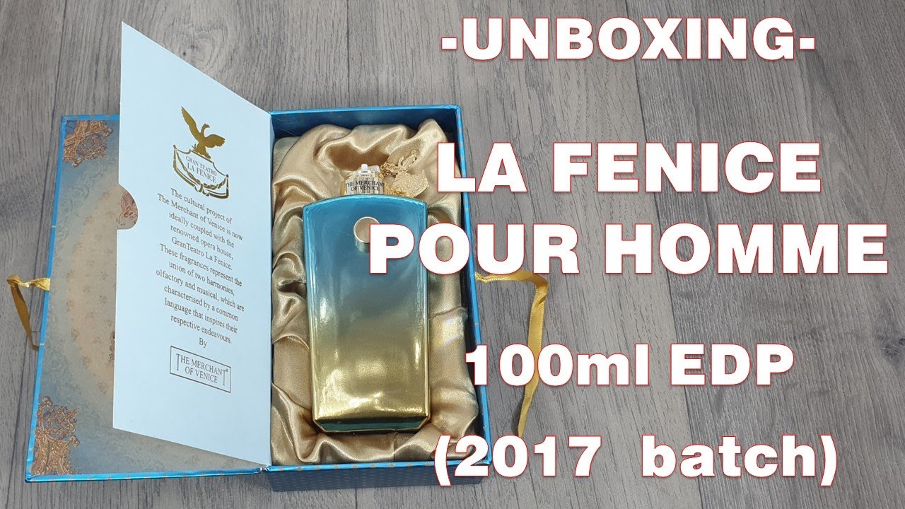 Unboxing La Fenice Pour Homme by The Merchant of Venice (2017 batch)