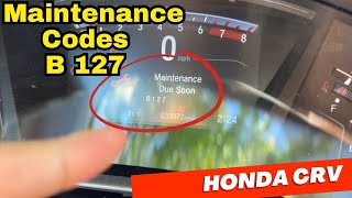 Honda CRV Maintenance Codes B 127  What It Means