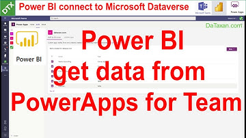 Power BI connect data from PowerApps for Teams (Microsoft Dataverse for Teams)