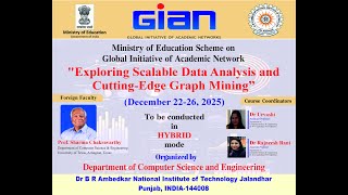 Day 3: GIAN COURSE "Exploring Scalable Data Analysis and Cutting - Edge Graph Mining"