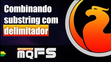 #FASTTIP - Como utilizar substring baseado em delimitador