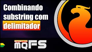 #FASTTIP - Como utilizar substring baseado em delimitador