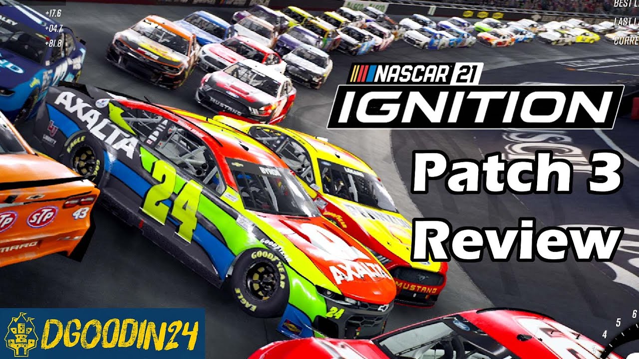 DOES PATCH 3 FIX EVERYTHING? NASCAR 21 Ignition Patch Review and