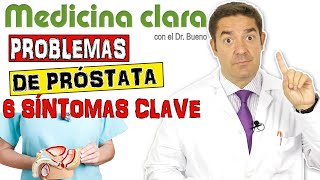 PROBLEMAS DE PRÓSTATA 6 SINTOMAS CLAVE | Medicina Clara