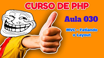 Curso de PHP - Aula 030 - MVC - Projeto EAD com PHP e MVC - Fatiando o Layout
