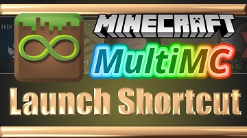 MultiMC - Launch Modpack Instance by Shortcut - Directly Open Individual Profiles in Windows and Mac