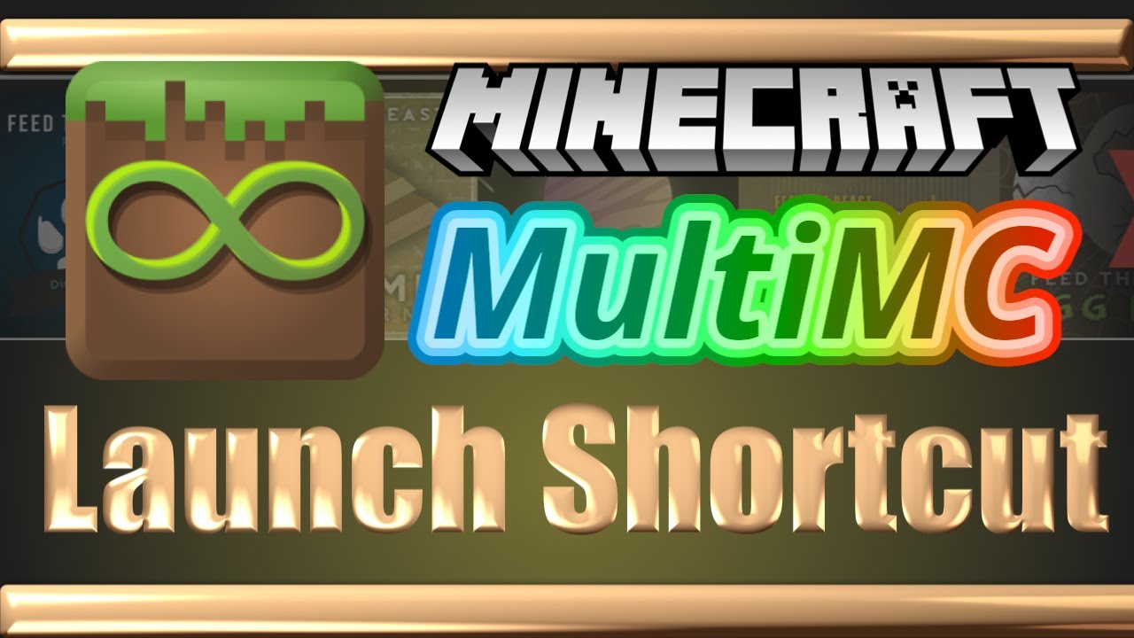 MultiMC - Launch Modpack Instance by Shortcut - Directly Open ...