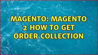 Magento: Magento 2 how to get order collection (4 Solutions!!) Magento: Magento 2 how to get order collection (4 Solutions!!)