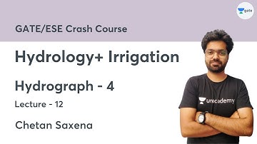 L 12 | Hydrograph - 4 | Hydrology + Irrigation #GATE2022 #ESE2021 by Chetan Saxena
