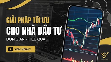 GIẢI PHÁP CHO NHÀ ĐẦU TƯ | Phương pháp giao dịch chứng khoán | lướt sóng cổ phiếu