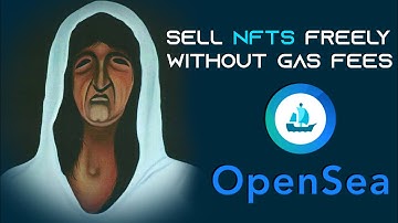 How to Sell NFTs Freely Without Gas Fees on OpenSea | Upload NFT on OpenSea Without Fee | Create NFT