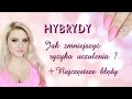 HYBRYDY - Jak zmniejszyć ryzyko uczulenia + najczęstsze błędy * Candymona