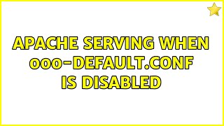 Apache serving when 000-default.conf is disabled