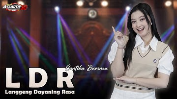 LDR "Langgeng Dayaning Rasa" - Cantika Davinca - ATLANTIS 32