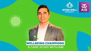 Wellbeing Champions - A Case Study with AIB