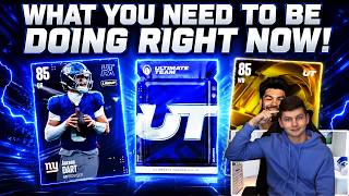 WHAT YOU NEED TO BE DOING RIGHT NOW IN MADDEN 27 ULTIMATE TEAM!