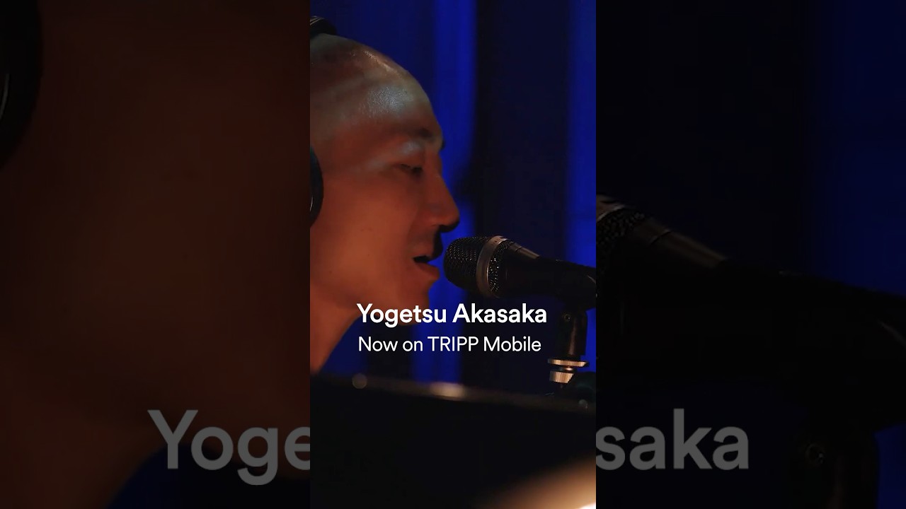 YOGETSU AKASAKA x TRIPP ✨Voice becomes vibration.Vibration becomes a journey. #beatbox #meditation