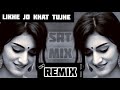 Likhe jo khat tujhe new remix  retro style  high bass  beats pro  hip hop  srt mix 2021