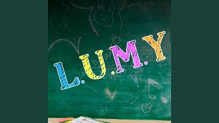 L.U.M.Y