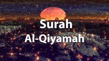 Surah Al Qiyamah - mishary al afasy Soul Touching English translation and Transliteration