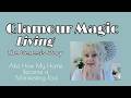 Glamour Magic Living Die Entstehungsgeschichte