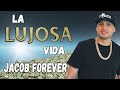 JACOB FOREVER | LA LUJOSA VIDA 🤑
