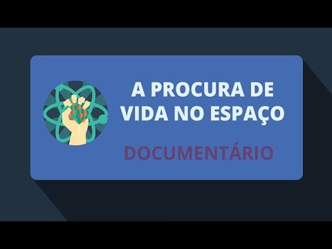 A Procura de Vida no Espaço (Documentário)
