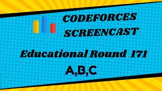 Educational Codeforces Round 171 | A,B,C solved