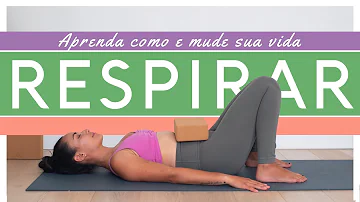 Para que serve a respiração consciente no Yoga?