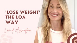 Lose Weight Using Law Of Umption