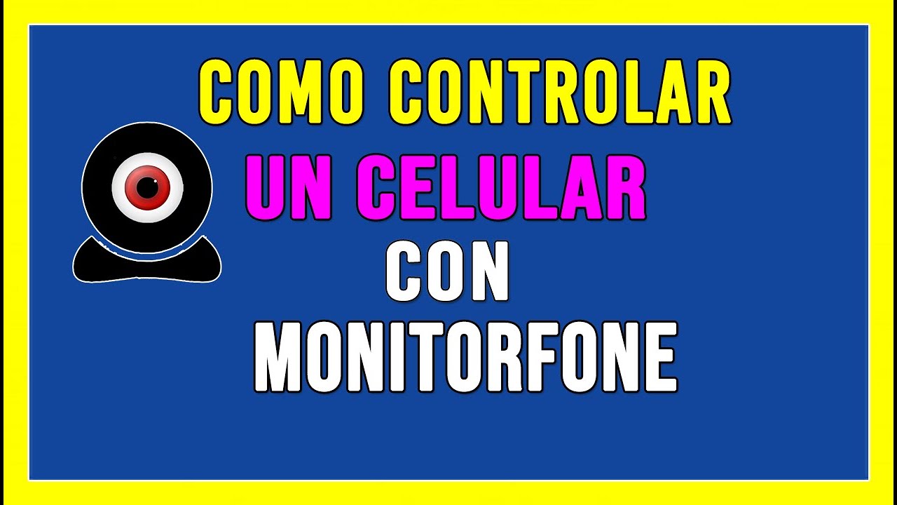 🥇COMO CONTROLAR UN CELULAR CON MONITORFONE (2025)
