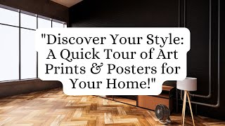What's the Best Art Print Style for Your Home Decor