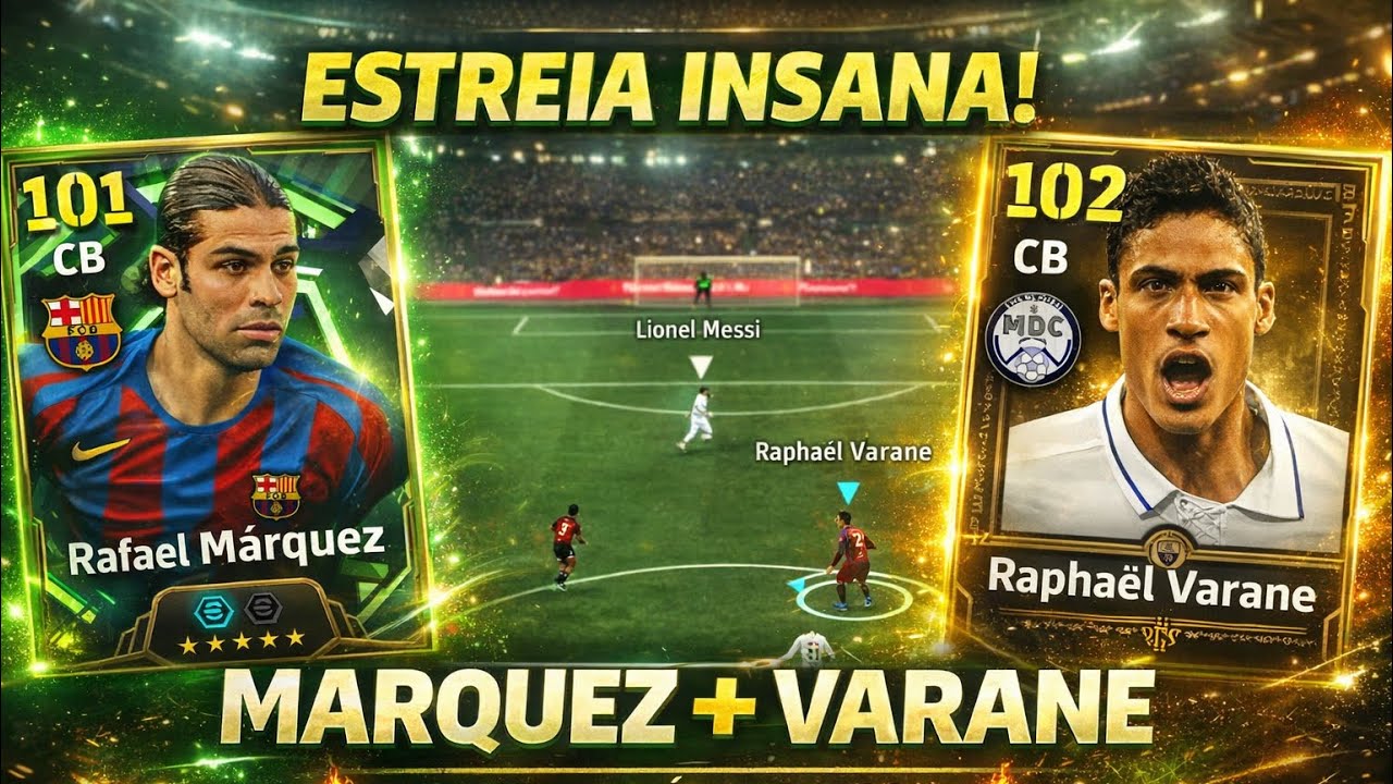 GAMEPLAY COM A ESTREIA DE VARANE E RAFAEL MARQUEZ NO MEU TIME NO EFOOTBALL 26 MOBILE