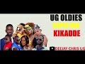 Ug oldies super mix kikadde ugandan music early 2000s nonstop cheer mix 27by deejay chris ug