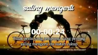 Story wa Saling Mengerti Dengan Nya