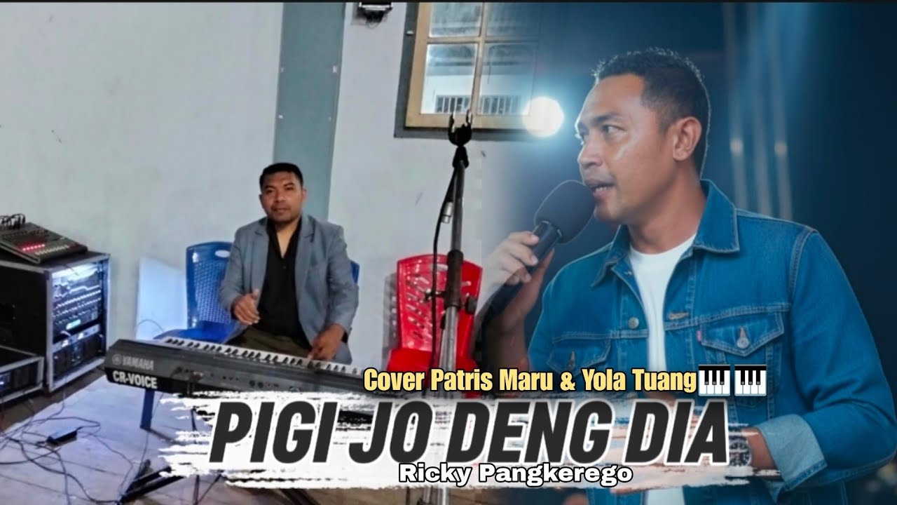 Ricky Pangkerego - PIGI JO DENG DIA - Cover Patris Maru