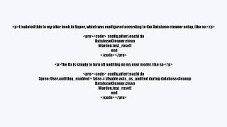 SystemStackError - stack level too deep; in Rspec test, using acts_as_audited, Rspec, Database clean